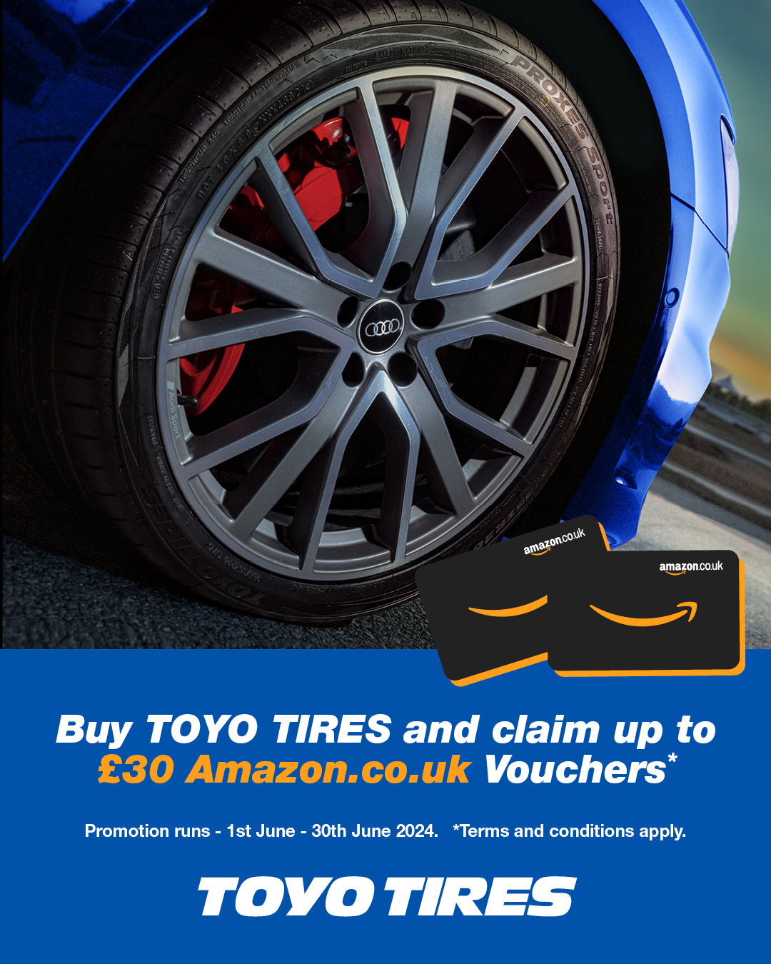 BUY TOYO TYRES IN JUNE AND CLAIM UP TO 